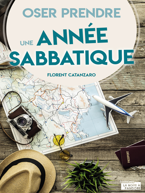 Title details for Oser prendre une année sabbatique by Florent Catanzaro - Available
